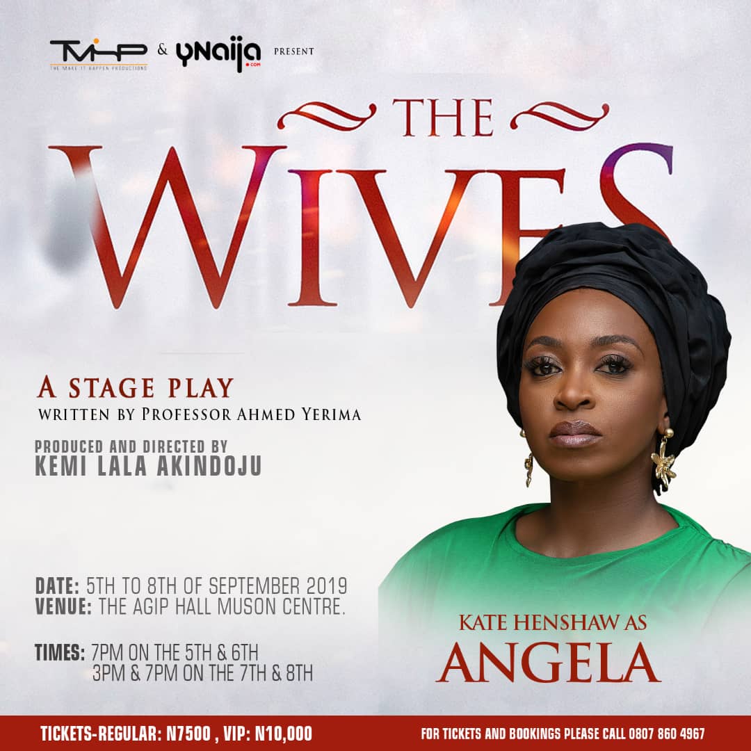 Kate Bello ‘The Wives’ On Stage With Kate Henshaw, Jide Kosoko, Shaffy Bello ...